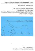 Die Psychophysiologie Des Niedrigen Blutdrucks: - Kreislaufregulation, Lebensgewohnheiten Und Beschwerden: Kreislaufregulation, Lebensgewohnheiten Und 3631310625 Book Cover