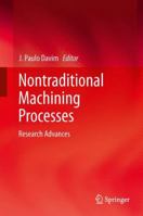 Nontraditional Machining Processes: Research Advances 144715178X Book Cover