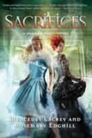 Shadow Grail #3: Sacrifices 0765328259 Book Cover