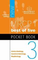 MRCP 1 Pocket Book 3: Endocrinology, Gastroenterology, Nephrology (Multiple Choice Pocket Book) 1901198944 Book Cover