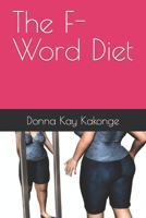 The F-Word Diet B0CDNGSH75 Book Cover