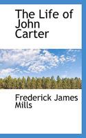 The Life of John Carter 0530869586 Book Cover