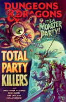 Dungeons & Dragons: Total Party Killers 1506749321 Book Cover