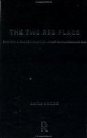 The Two Red Flags: European Social Democracy and Soviet Communism Since 1945 0415171814 Book Cover