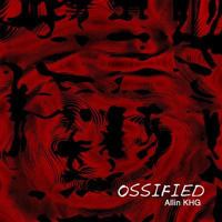 Ossified 1974448436 Book Cover