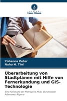 Überarbeitung von Stadtplänen mit Hilfe von Fernerkundung und GIS-Technologie 6207859448 Book Cover