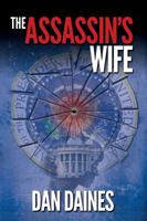 The Assassins Wife: The Fifth Republic Book One 0998661023 Book Cover