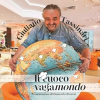 Il Cuoco Vagamondo: Giuliano Tassinari (Italian Edition) B0DB8KPRPS Book Cover