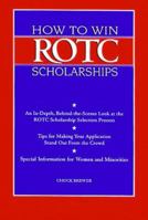 How to Win Rotc Scholarships: An In-Depth, Behind-The-Scenes Look at the Rotc Scholarship Selection Process