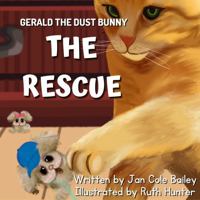 Gerald the Dust Bunny: The Rescue B0FNLK37WL Book Cover