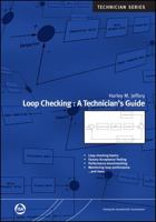 Loop Checking: A Technician's Guide 1556179103 Book Cover