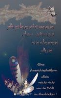 Aphorismen der etwas anderen Art: Eine Aussichtsplattform allein reicht nicht um die Welt zu überblicken. 3833416270 Book Cover