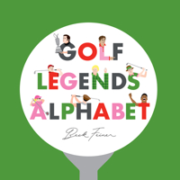 Golf Legends Alphabet 0648506398 Book Cover