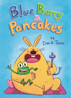 Blue, Barry & Pancakes B0GN2D1DBB Book Cover