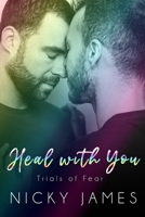 Heal with You 1070951358 Book Cover