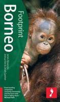 Borneo (Footprint Travel Guide) (Footprint Travel Guide) 1904777600 Book Cover