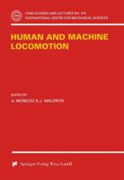 Human and Machine Locomotion (CISM International Centre for Mechanical Sciences) 3211829059 Book Cover