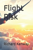 Flight Risk B0F5WPTH41 Book Cover