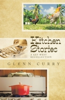 Kitchen Stories: A Key West Recollection 1663251355 Book Cover