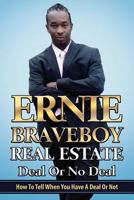 Real Estate Deal Or No Deal How To Tell When You Have A Deal Or Not 1720280177 Book Cover