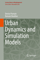 Urban Dynamics and Simulation Models 3319464957 Book Cover