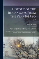 History of the Rockaways From the Year 1685 to 1917; Being a Complete Record and Review of Events of Historical Importance During That Period in the ... Cedarhurst, Lawrence, Inwood, Far... 1014708389 Book Cover