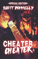 Cheater, Cheater: Special Edition (Slash'em Up! Series) B0DJ5H85HW Book Cover