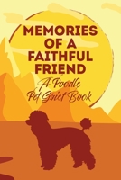 Memories of a Faithful Friend - A Poodle Pet Grief Book: Sundown Pet Bereavement Journal 1670794474 Book Cover