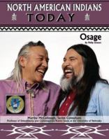 Osage (North American Indians Today) 1590846745 Book Cover