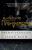 The Blumhouse Book of Nightmares: The Haunted City 1101873914 Book Cover