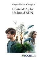 Les contes d'un brin d'ADN (French Edition) B0FWJFGP4C Book Cover