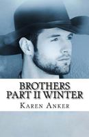 Brothers, Part II - Winter 1979907676 Book Cover