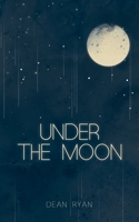 Under the Moon 1695241355 Book Cover