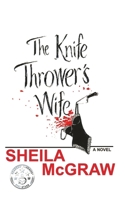 The Knife Thrower’s Wife 1633634779 Book Cover