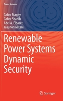 Renewable Power Systems Dynamic Security 3030334546 Book Cover