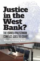 See This Image Justice in the West Bank? 9657023165 Book Cover