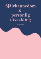 Självkännedom och personlig utveckling 918007927X Book Cover