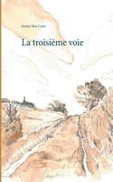 La troisième voie 2322108111 Book Cover