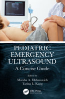 Pediatric Emergency Ultrasound: A Concise Guide 1138332399 Book Cover