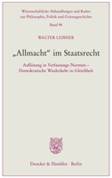 Allmacht Im Staatsrecht: Auflosung in Verfassungs-Normen Demokratische Wiederkehr in Gleichheit 3428159756 Book Cover