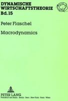 Macrodynamics: Income Distribution, Effective Demand and Cyclical Growth 3631460880 Book Cover