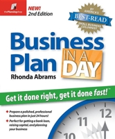 Business Plan in a Day: Get It Done Right, Get It Done Fast! 1933895071 Book Cover