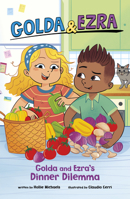 Golda and Ezra's Dinner Dilemma (Golda & Ezra) 0756586429 Book Cover