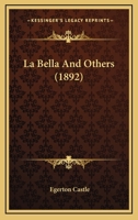 La Bella And Others 1241584605 Book Cover