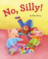 No, Silly!: With Audio Recording 1481400665 Book Cover