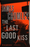 The Last Good Kiss 0394759893 Book Cover