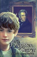 The Forgotten Secret 098855223X Book Cover