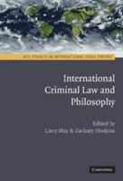 International Criminal Law Philoshphy 110741525X Book Cover