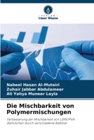 Die Mischbarkeit von Polymermischungen 6207337123 Book Cover