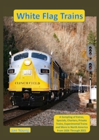 White Flag Trains 1365576531 Book Cover